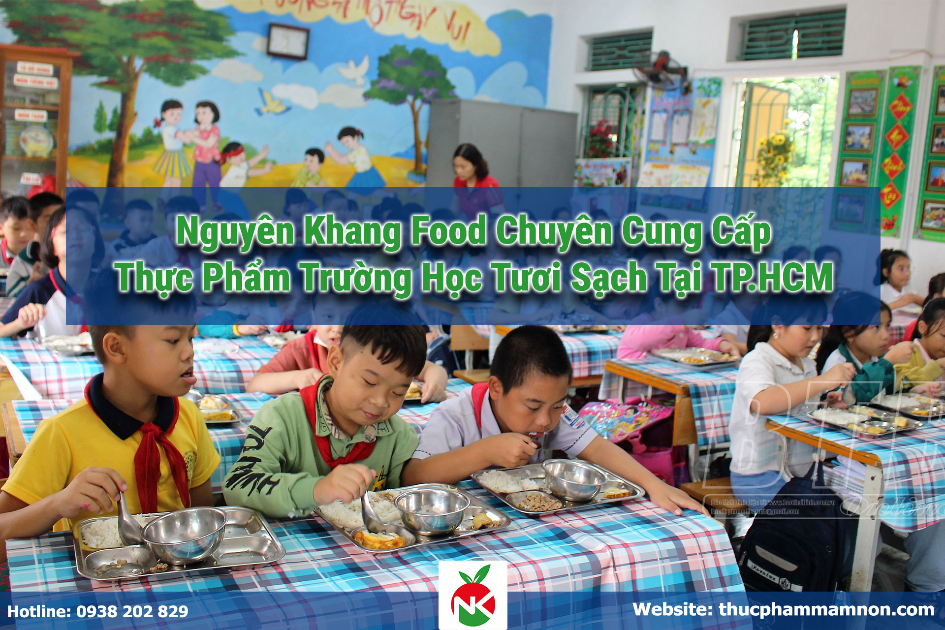 Nguyên Khang Food Chuyên Cung Cấp Thực Phẩm Trường Học Tươi Sạch Tại TP.HCM