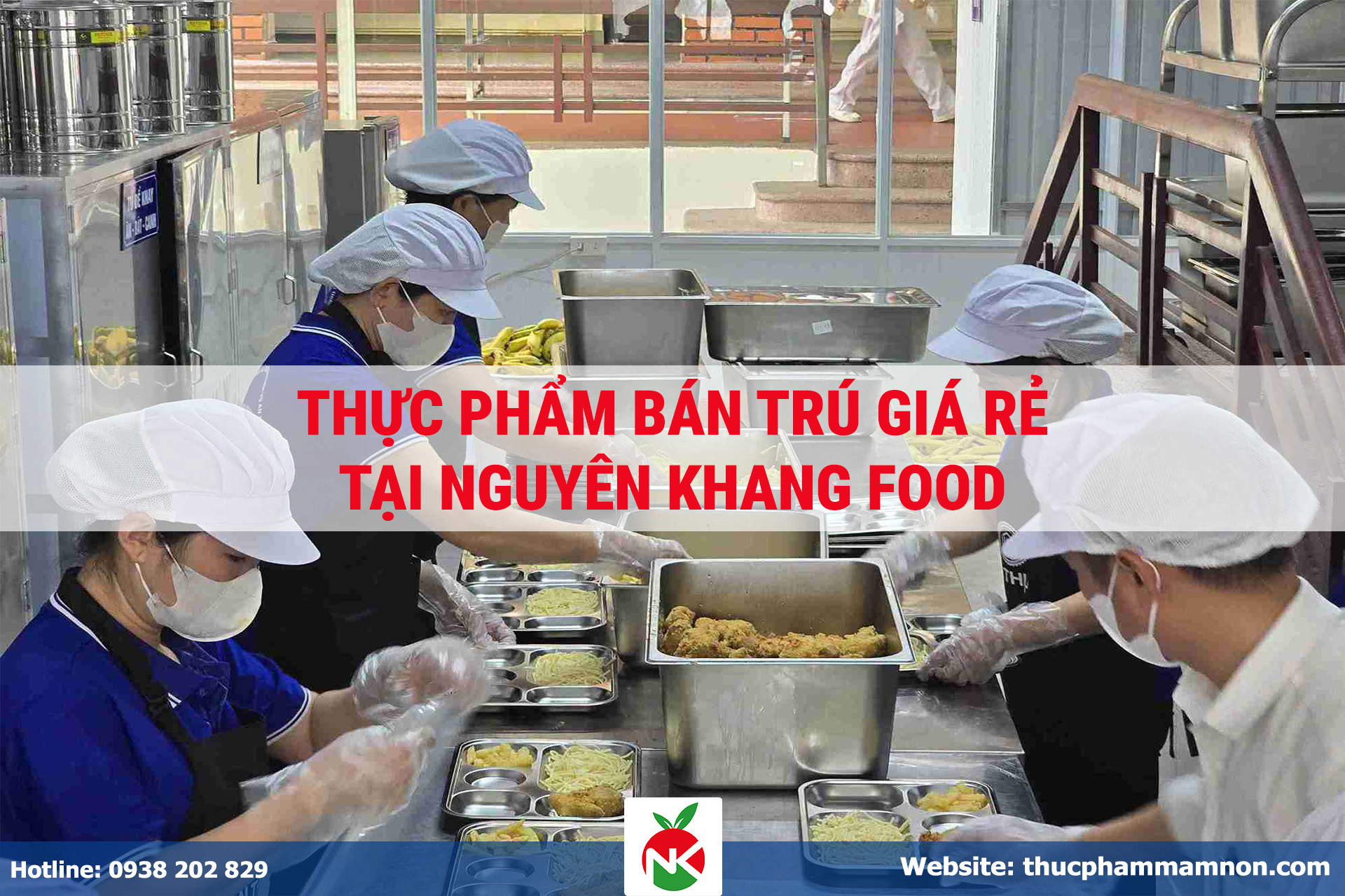Nguyên Khang Food là đơn vị cung cấp thực phẩm bán trú giá rẻ tại TP.HCM