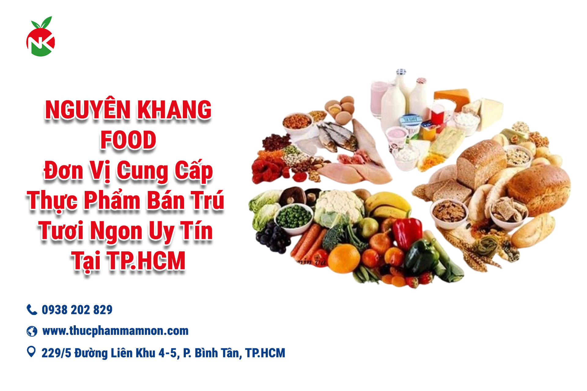 Nguyên Khang Food – Đơn Vị Cung Cấp Thực Phẩm Bán Trú Tươi Ngon Uy Tín Tại TP.HCM