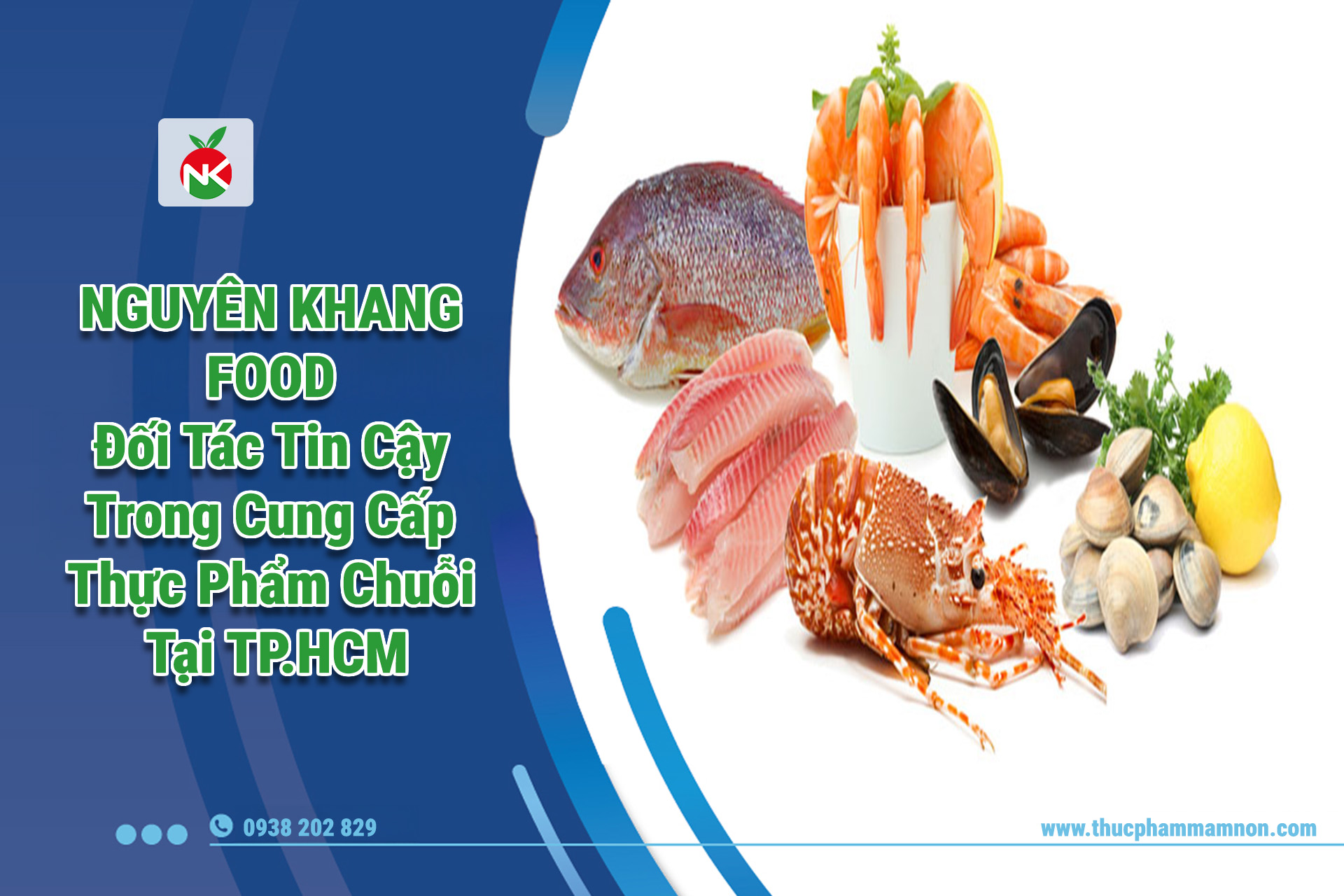 Nguyên Khang Food – Đối Tác Tin Cậy Trong Cung Cấp Thực Phẩm Chuỗi Tại TP.HCM