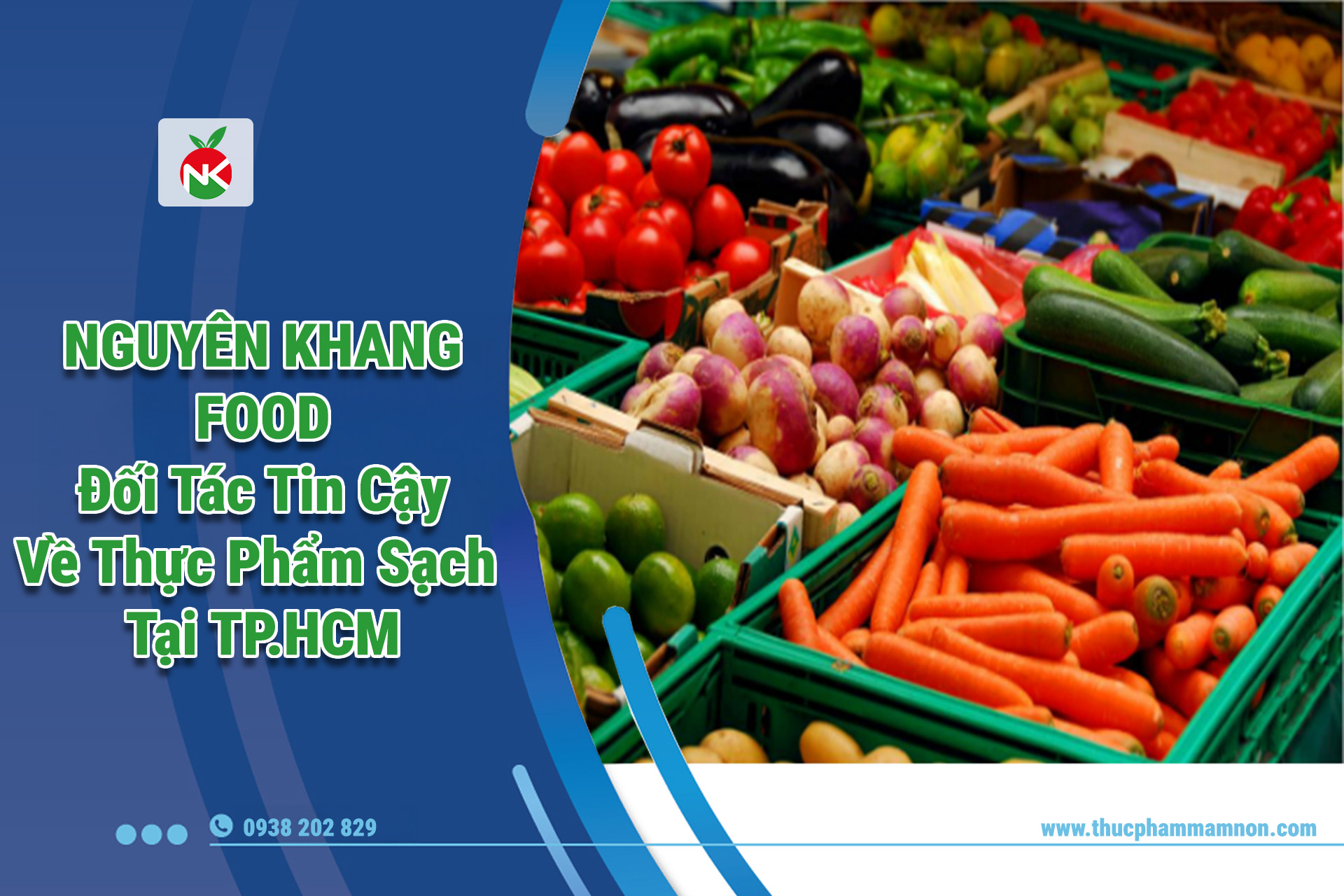 Nguyên Khang Food – Đối Tác Tin Cậy Về Thực Phẩm Sạch Tại TP.HCM