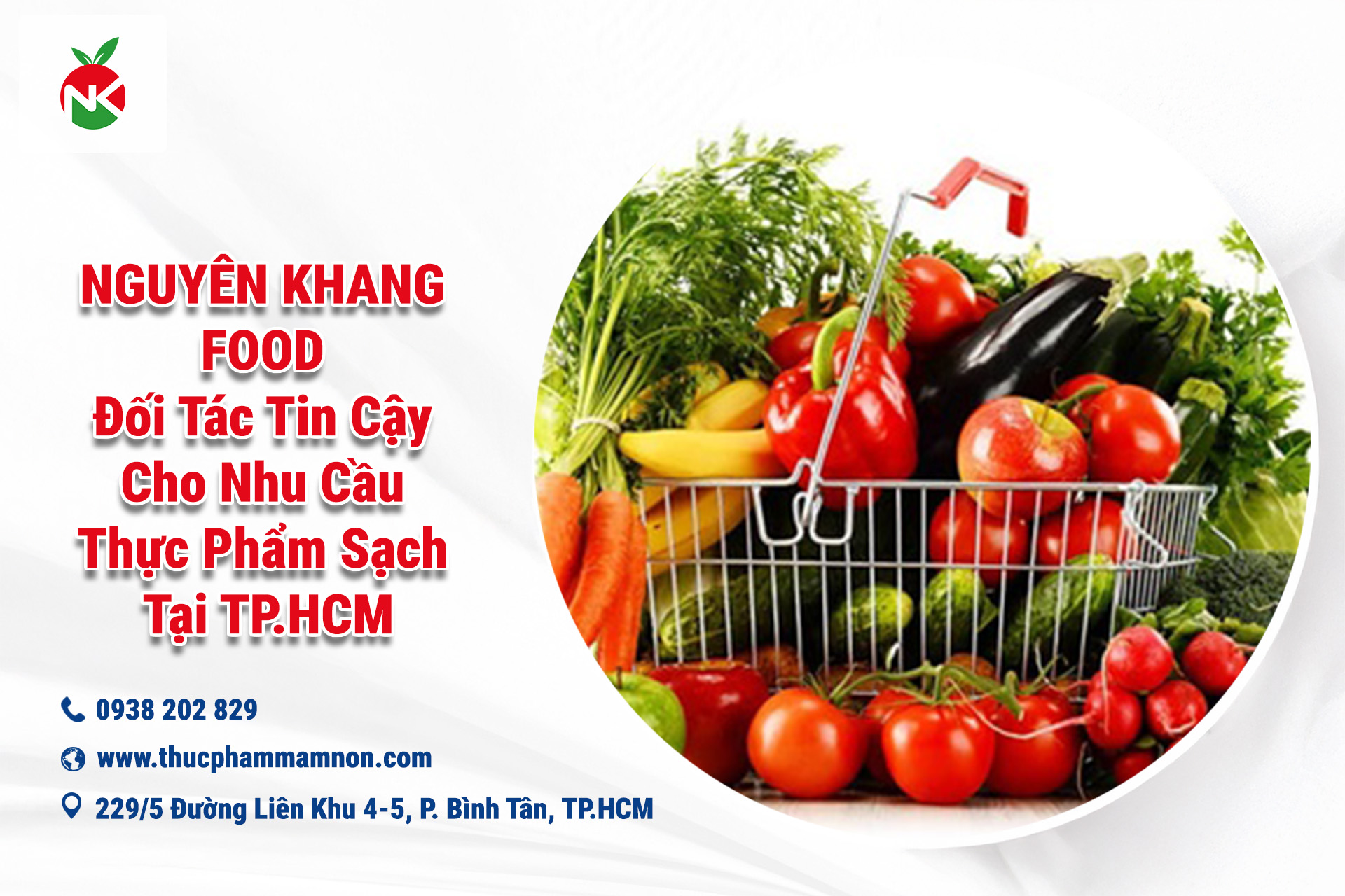 Nguyên Khang Food – Đối Tác Tin Cậy Cho Nhu Cầu Thực Phẩm Sạch Tại TP.HCM