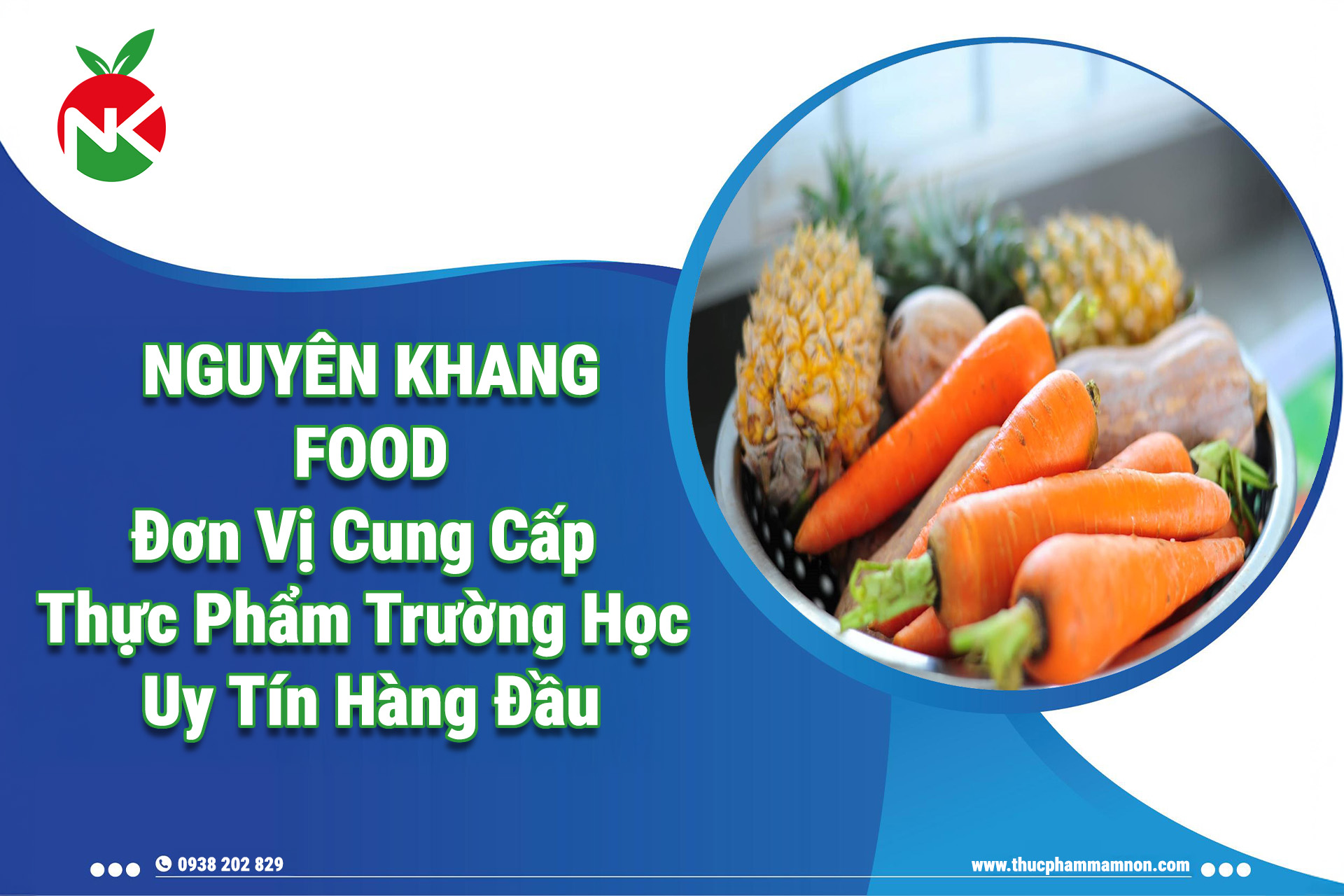 Nguyên Khang Food – Đơn Vị Cung Cấp Thực Phẩm Trường Học Uy Tín Hàng Đầu