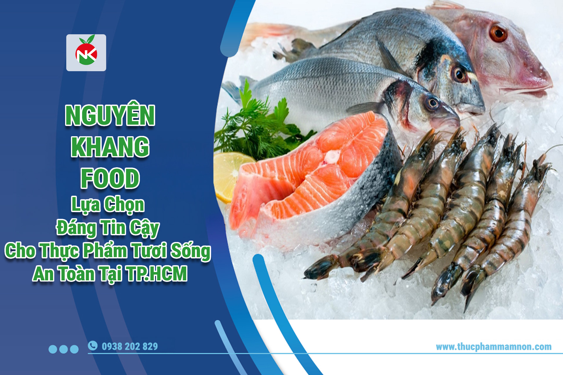 Nguyên Khang Food – Lựa Chọn Đáng Tin Cậy Cho Thực Phẩm Tươi Sống An Toàn Tại TP.HCM