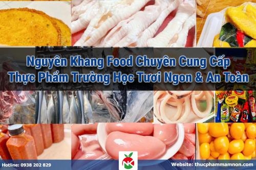 Cung Cấp Thực Phẩm Trường Học Tươi Ngon & An Toàn